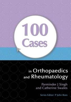 portada 100 Cases in Orthopaedics and Rheumatology (en Inglés)