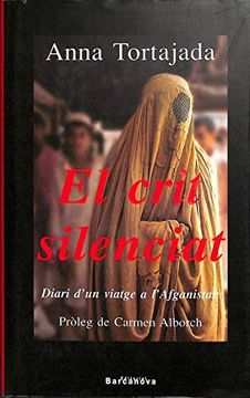portada El Crit Silenciat: Diari d un Viatge a l Afganistan (in Catalá)