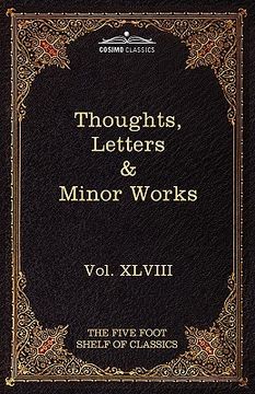 portada thoughts, letters & minor works: the five foot shelf of classics, vol. xlviii (in 51 volumes)