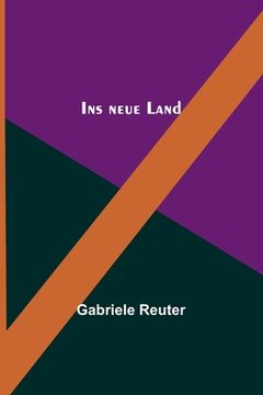 portada Ins neue Land (en Alemán)
