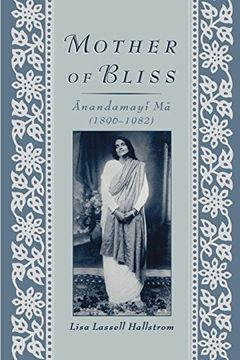 portada Mother of Bliss: Anandamayi ma (en Inglés)