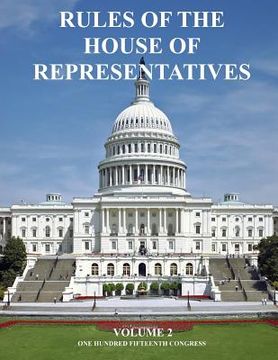 portada Rules of The House of Representatives: Volume II