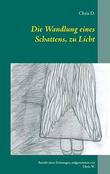 portada Die Wandlung eines Schattens, zu Licht (German Edition)