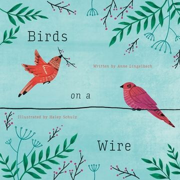portada Birds on a Wire (en Inglés)