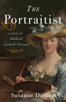 portada The Portraitist: A Novel of Adelaide Labille-Guiard (en Inglés)