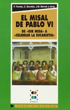 portada El misal de Pablo VI: Evaluación y propuestas, a los 25 años de su promulgación (Vida y Misión) (in Spanish)