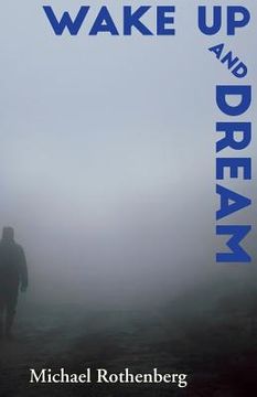 portada Wake Up and Dream (in English)