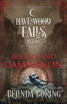 portada Blood and Damnation: A Legends of Havenwood Falls Novella (in English)