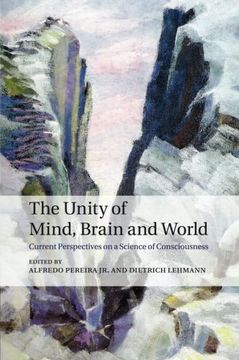 portada The Unity of Mind, Brain and World (en Inglés)