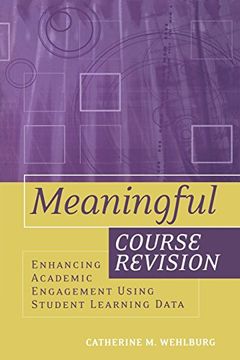 portada Meaningful Course Revision: Enhancing Academic Engagement Using Student Learning Data (JB-Anker)