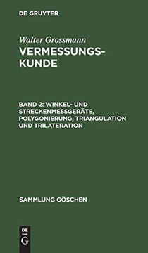 portada Winkel- und Streckenmeßgeräte, Polygonierung, Triangulation und Trilateration (en Alemán)