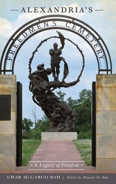 portada Alexandria's Freedmen's Cemetery: A Legacy of Freedom (en Inglés)