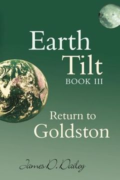 portada earth tilt, book iii: return to goldston (in English)