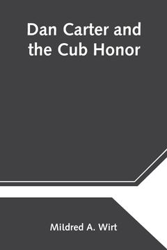 portada Dan Carter and the Cub Honor (en Inglés)