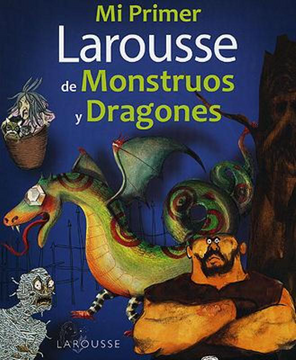 portada Mi Primer Larousse de Monstruos y Dragones