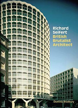 portada Richard Seifert: British Brutalist Architecture (en Inglés)