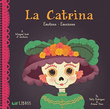 portada La Catrina: Emotions / Emociones: A Bilingual Book of Emotions (in Spanish)