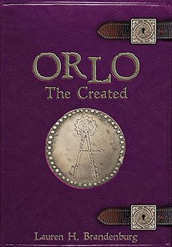 portada Orlo: The Created: 4 (Books of the Gardener) (in English)