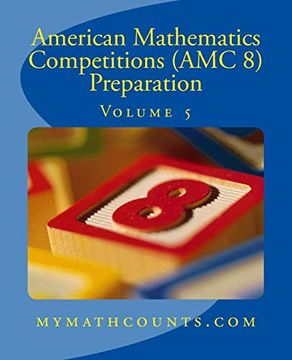 portada American Mathematics Competitions (Amc 8) Preparation (Volume 5) (en Inglés)