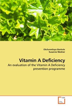 portada Vitamin A Deficiency: An evaluation of the Vitamin A Deficiency prevention programme