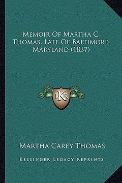 portada memoir of martha c. thomas, late of baltimore, maryland (1837)