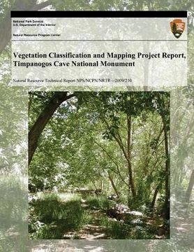 portada Vegetation Classification and Mapping Project Report, Timpanogos Cave National Monument (en Inglés)