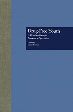 portada Drug Free Youth: A Compendium for Prevention Specialists (Garland Reference Library of Social Science) (en Inglés)