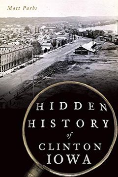 portada Hidden History of Clinton, Iowa (en Inglés)