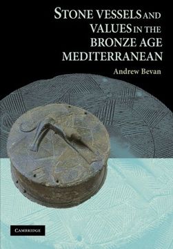 portada Stone Vessels and Values in the Bronze age Mediterranean (en Inglés)