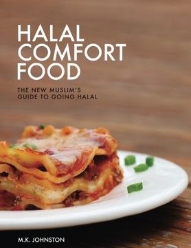 portada Halal Comfort Food: The new Muslim's Guide to Going Halal (en Inglés)