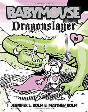 portada Babymouse #11: Dragonslayer (en Inglés)
