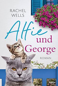 portada Alfie und George: Roman (Die Abenteuer des Kater Alfie, Band 3) (en Alemán)