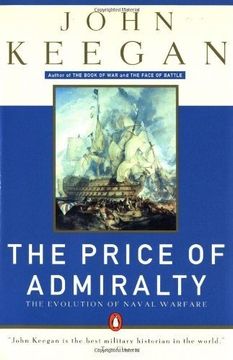 portada Price of Admiralty: The Evolution of Naval Warfare (in English)