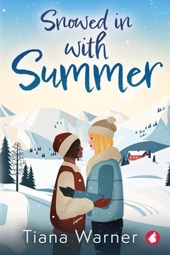 portada Snowed in With Summer (in English)
