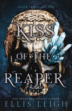 portada Kiss of the Reaper: Death Is Not The End: A Paranormal Fantasy Romance (en Inglés)