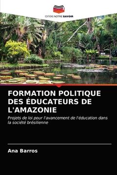 portada Formation Politique Des Éducateurs de l'Amazonie (in French)