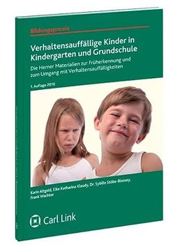 portada Verhaltensauffällige Kinder in Kindergarten und Grundschule: Die Herner Materialien zur Früherkennung und zum Umgang mit Verhaltensauffälligkeiten/Mit cdr (in German)