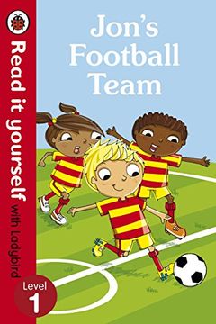 portada Jon's Football Team - Read it yourself with Ladybird: Level 1 (Read It Yourself Level 1)