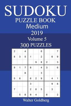 portada 300 Medium Sudoku Puzzle Book 2019 (en Inglés)