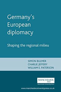 portada Germany's European Diplomacy (Issues in German Politics) 