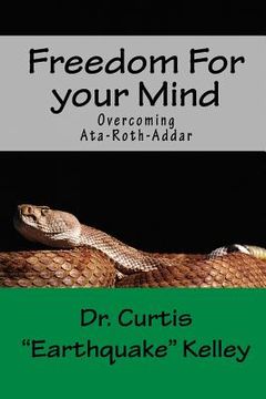 portada Freedom For Your Mind: Overcoming Ata-roth-addar (en Inglés)