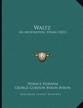 portada waltz: an apostrophic hymn (1821) (en Inglés)