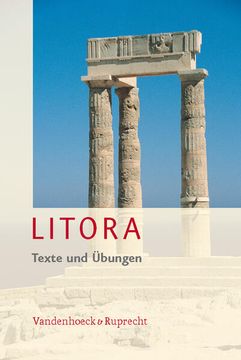 portada Litora Texte und Übungen Inkl. Litora Lernvokabeln - Lehrgang für den Spät Beginnenden Lateinunterricht (in Latin)