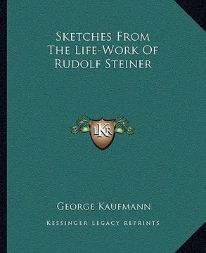 portada sketches from the life-work of rudolf steiner (en Inglés)