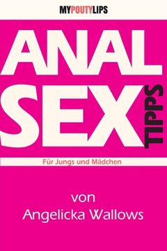 portada Analsex Tipps Fur Jungs und Madchen (in German)