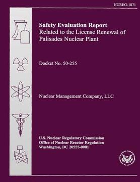 portada Safety Evaluation Report Related to the License Renewal of Palisades Nuclear Plant