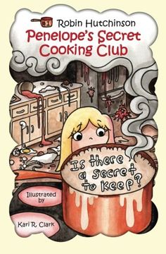 portada Penelope's Secret Cooking Club: Is There a Secret To Keep? (Volume 1)