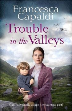 portada Trouble in the Valleys: A Compelling Wartime Saga That Will Warm Your Heart: 4 (Wartime in the Valleys) 