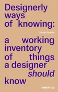 portada Designerly Ways of Knowing: A Working Inventory of Things a Designer Should Know
