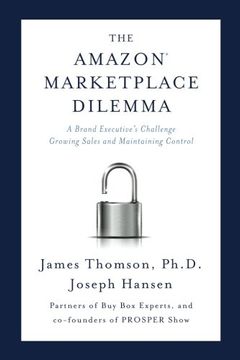 portada Amazon Marketplace Dilemma: A Brand Executive's Challenge Growing Sales and Maintaining Control (en Inglés)